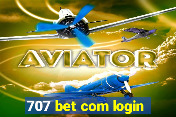 707 bet com login